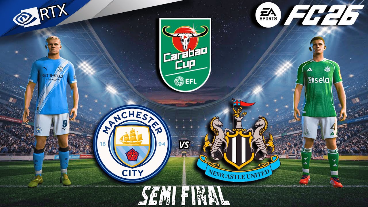 FC 26 - Manchester City vs Newcastle | Carabao Cup Semi Final Leg-2 Full Match | PC™ [4K60]