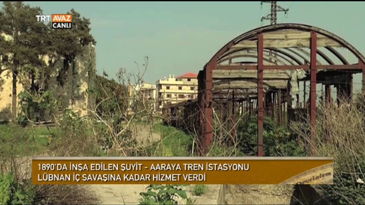 Osmanlı Döneminde Yaptırılan Şam Beyrut Demiryolu ile İstasyonun Bugünkü Hali - Devrialem - TRT Avaz