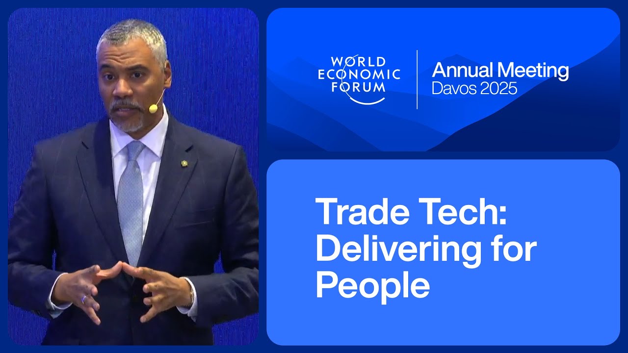 Trade Tech: Delivering for People | World Economic Forum Annual Meeting 2025