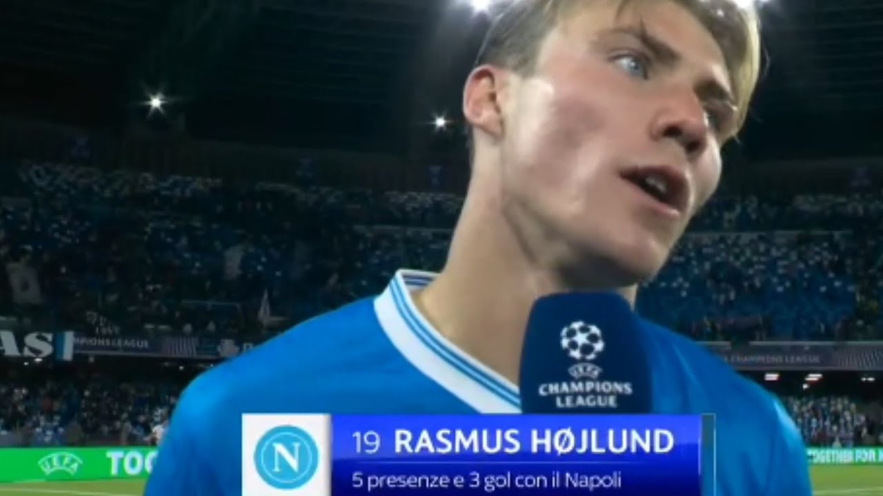 INTERVISTA H&Oslash;JLUND POST NAPOLI-SPORTING