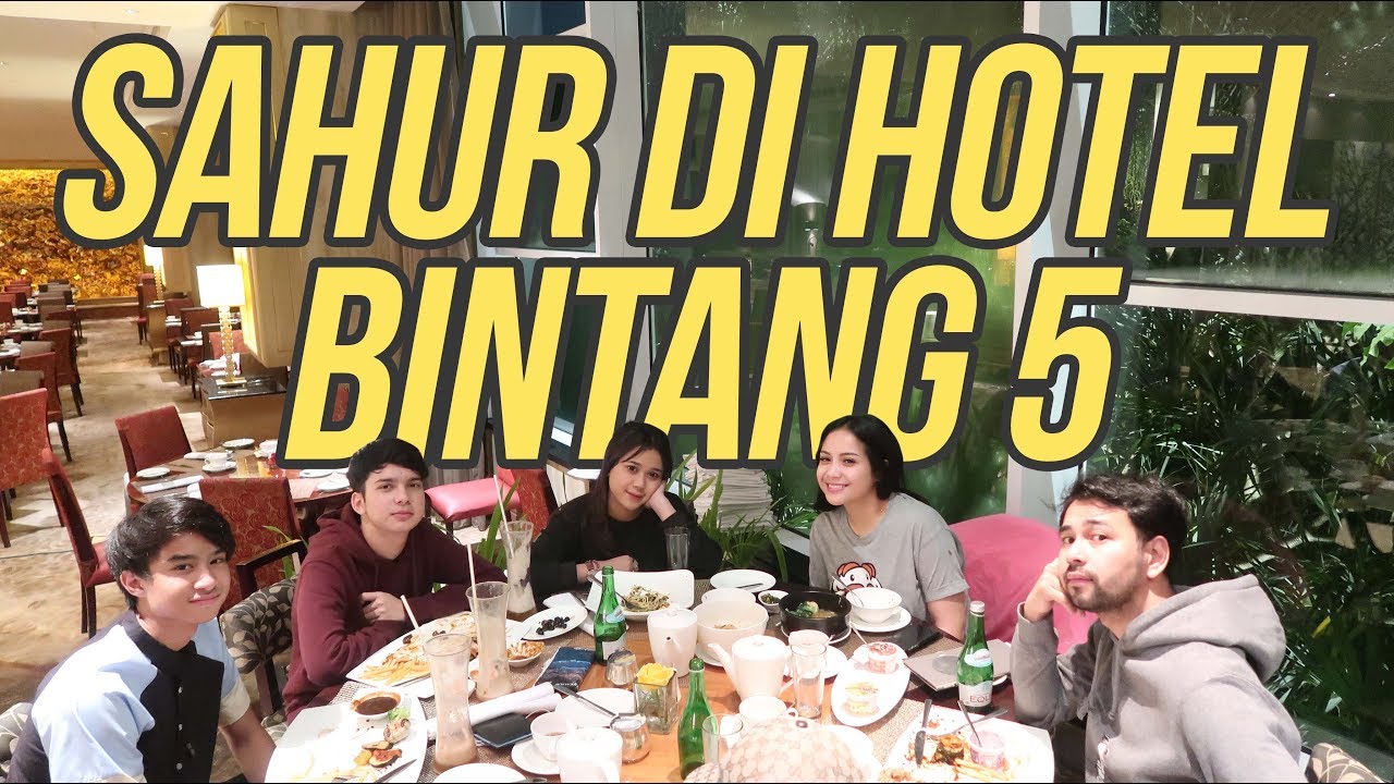 Sahur di Hotel Bintang 5 #RANSVLOG