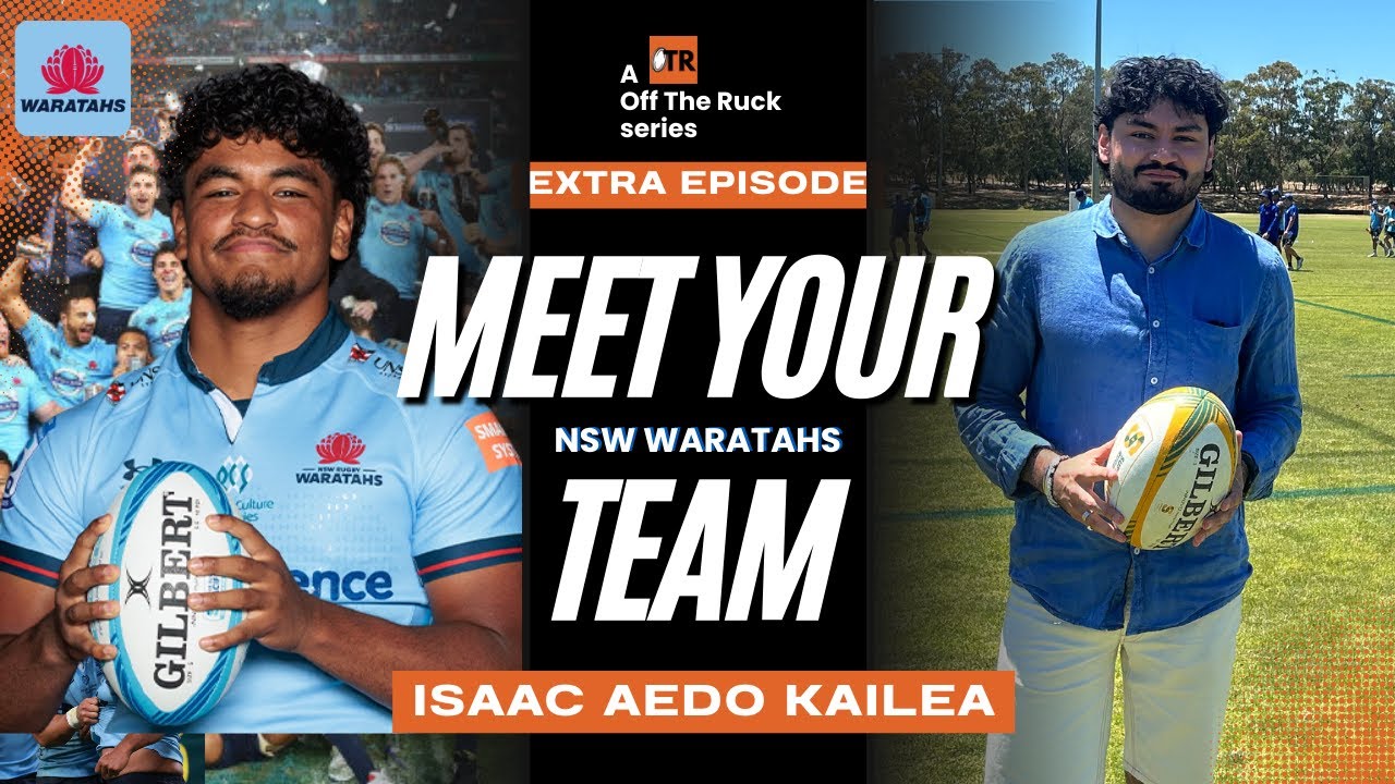 MEET YOUR TEAM: NSW Waratahs prop Isaac Aedo Kailea | MYT EXTRA | Super Rugby Pacific 2026