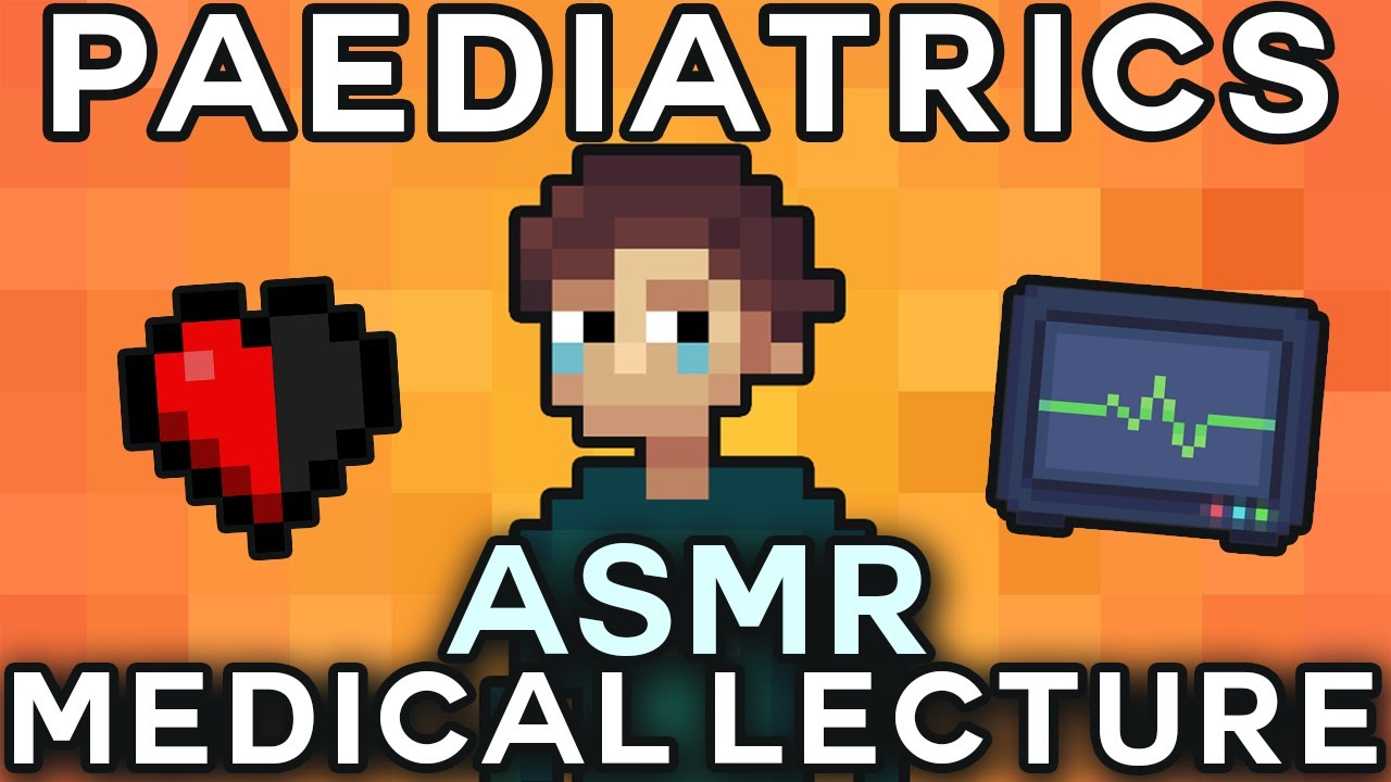 PAEDIATRICS 1 | Relaxing Medical Lectures | Congenital Heart Conditions (Whispered ASMR)