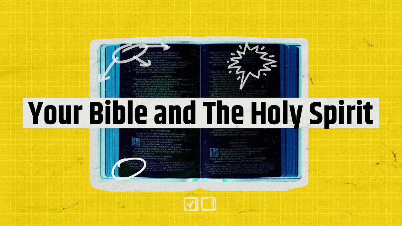 Your Bible and the Holy Spirit