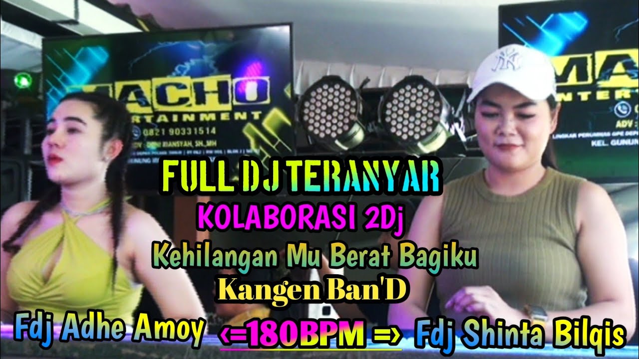 OT MACHO Entertainment || KOLABORASI Duo Dj || Shinta bilqis fd Adhe amoy