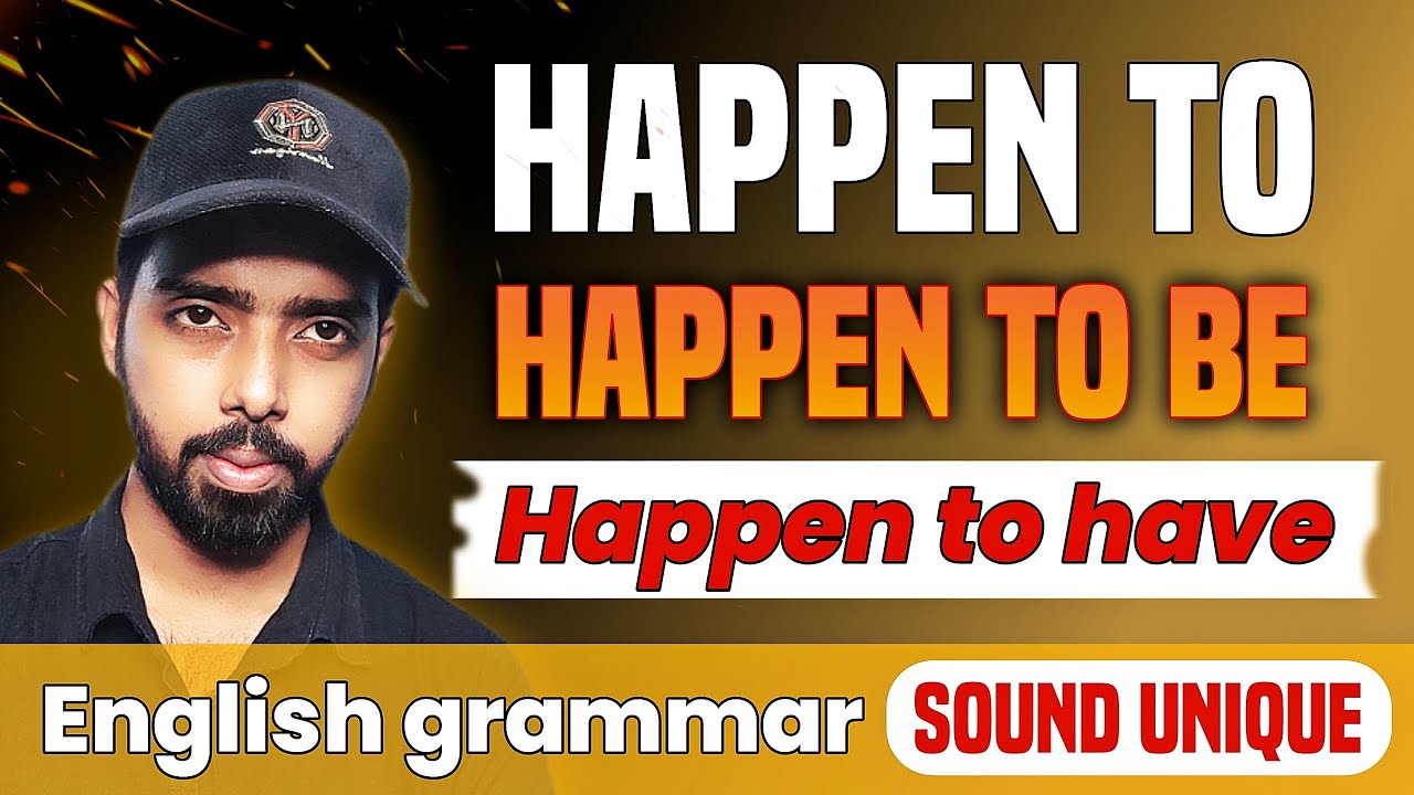 Uses of "happen to, happen to be, happen to have" in english grammar