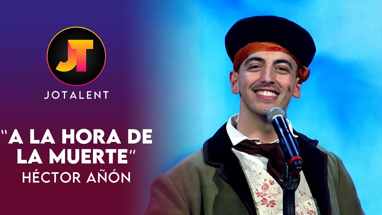 A LA HORA DE LA MUERTE - Héctor Añón | JOTALENT 2023 | Gala Final