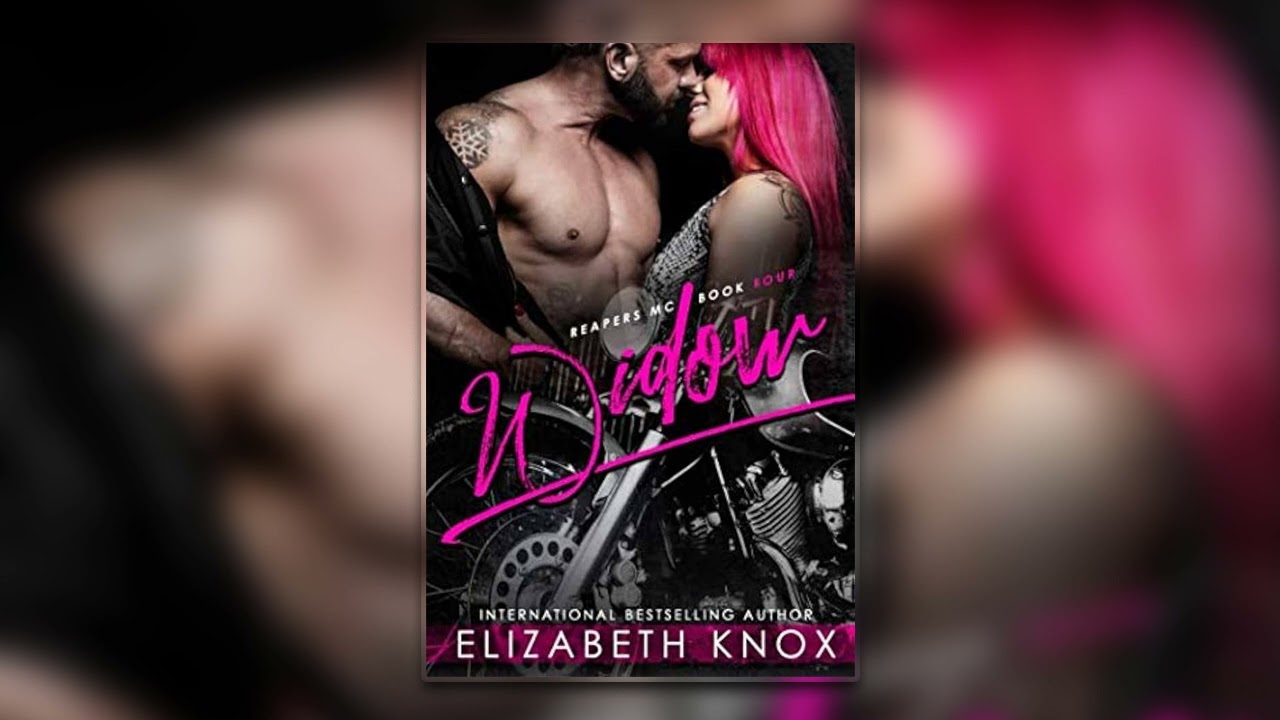 Widow [ Reapers Rejects MC #4] By Elizabeth Knox - Full Mafia Romance Audiobook