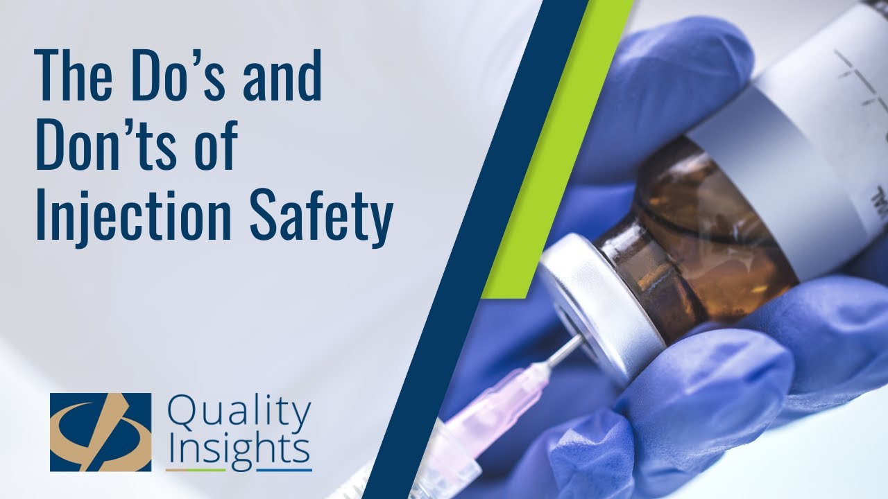The Do’s and Don’ts of Injection Safety