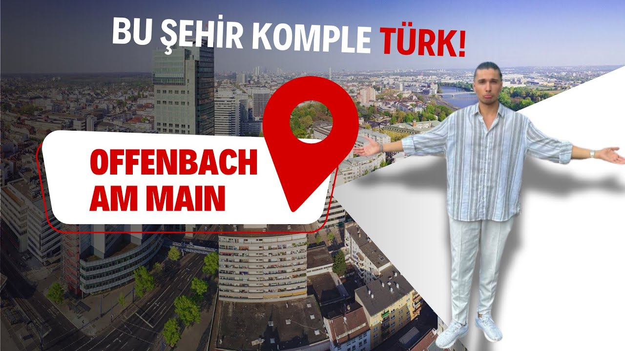 Sadece Türkçe Konuşarak Burada Yaşarsınız - Offenbach am Main #Almanya