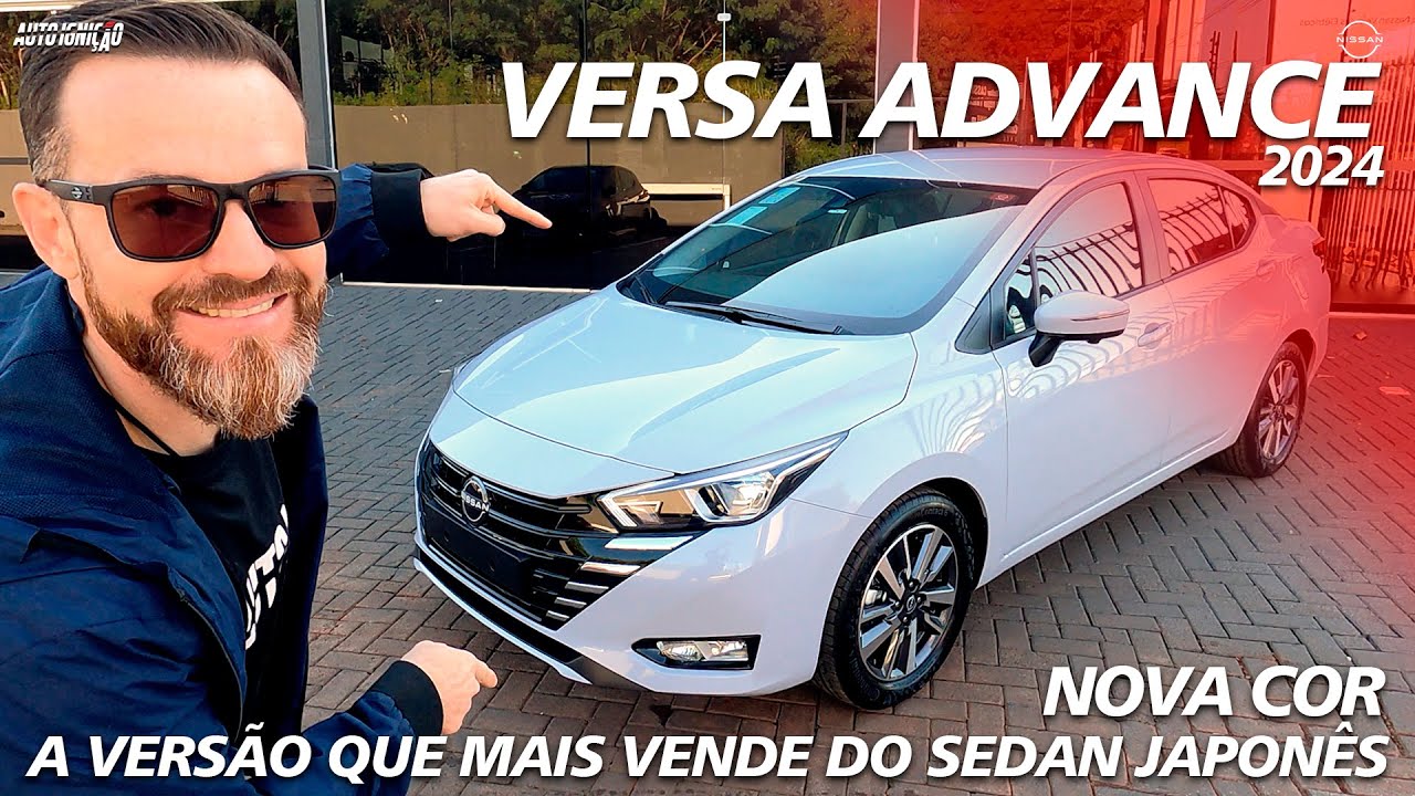 NISSAN VERSA ADVANCE 2024 - A Versão Que Mais Vende Do Sedan!