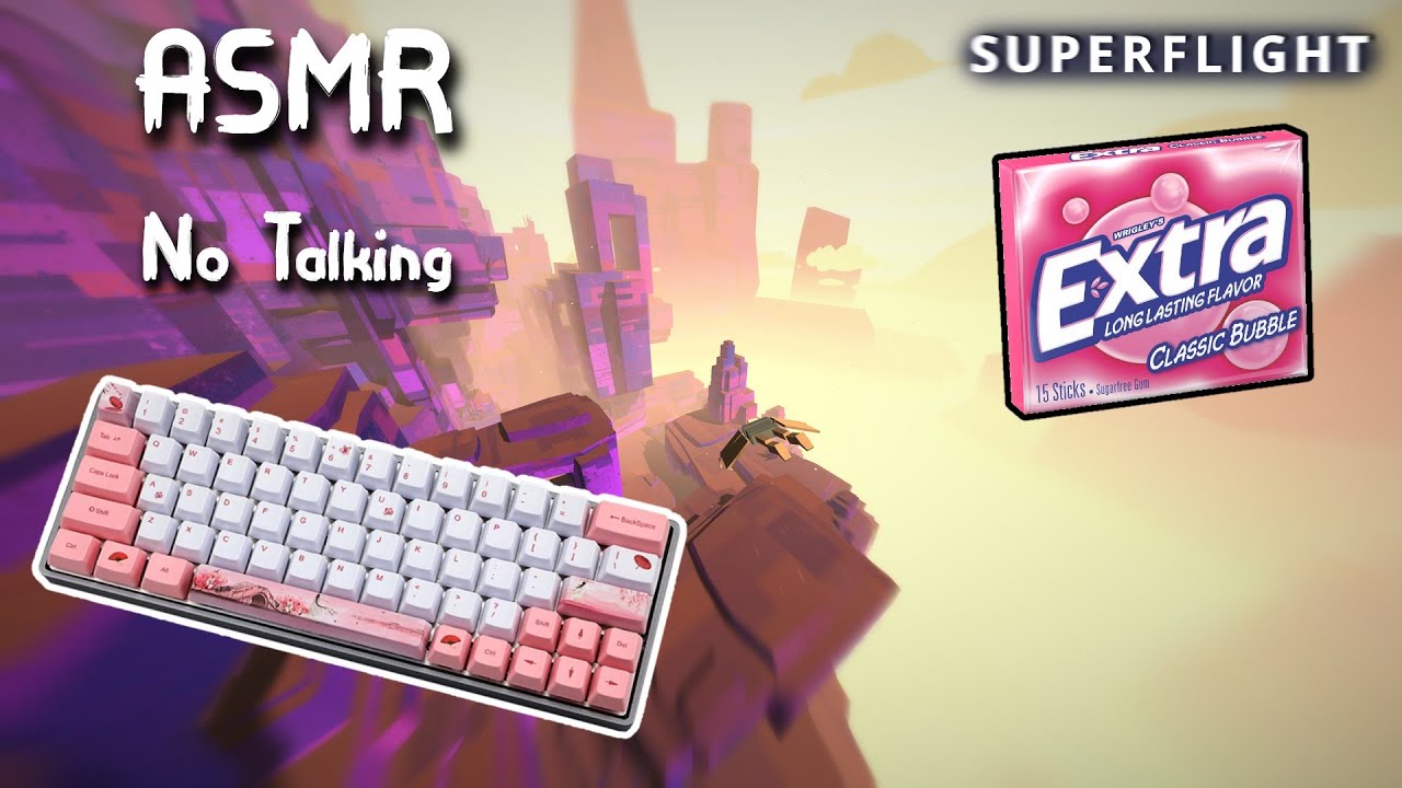 ASMR Gaming | SUPERFLIGHT GAMEPLAY GUM CHEWING + No Talking