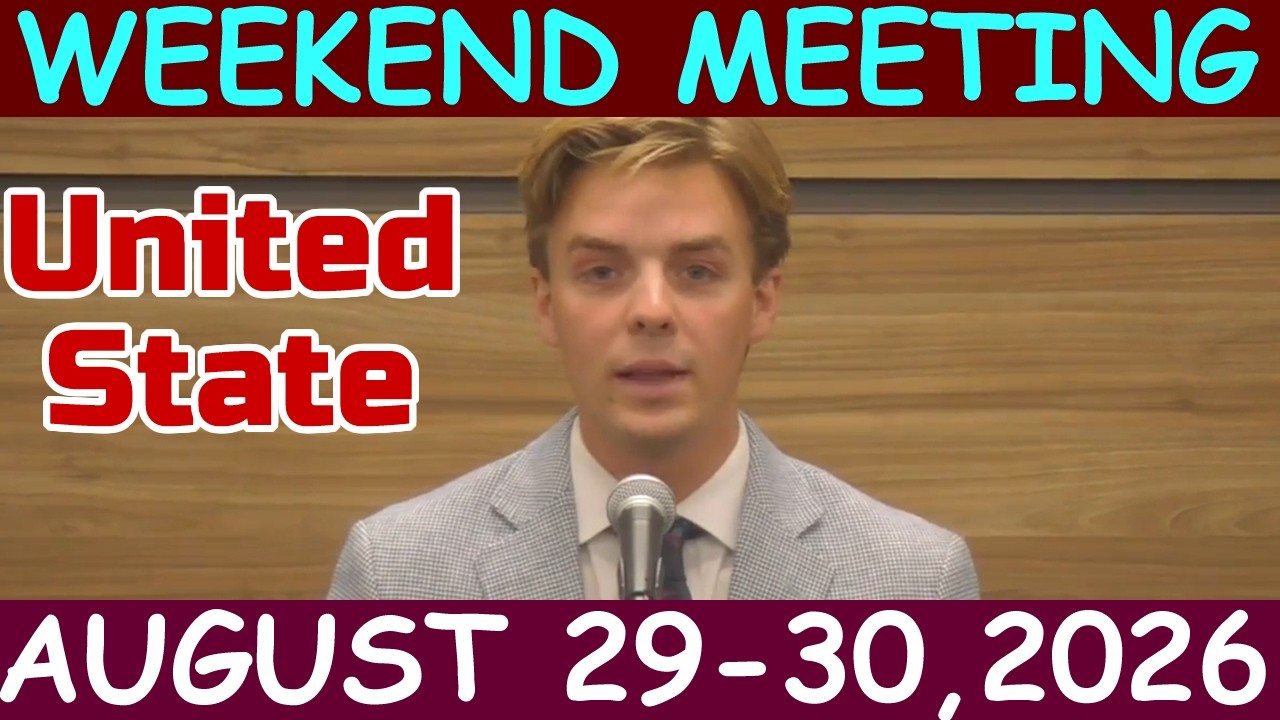 Weekend Meeting UNITED STATE | August 29-30 2026