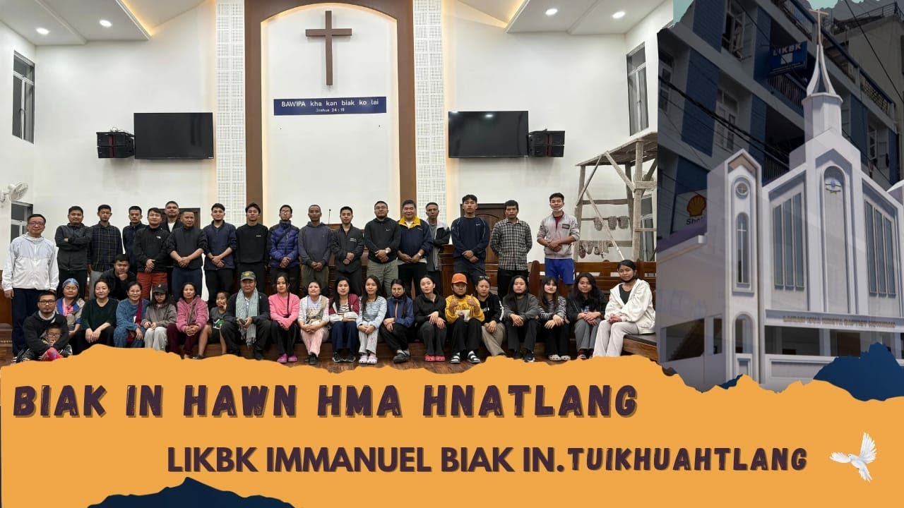Biak In thar hawn hma hnatlang (LIKBK Immanuel Local Church, Aizawl)