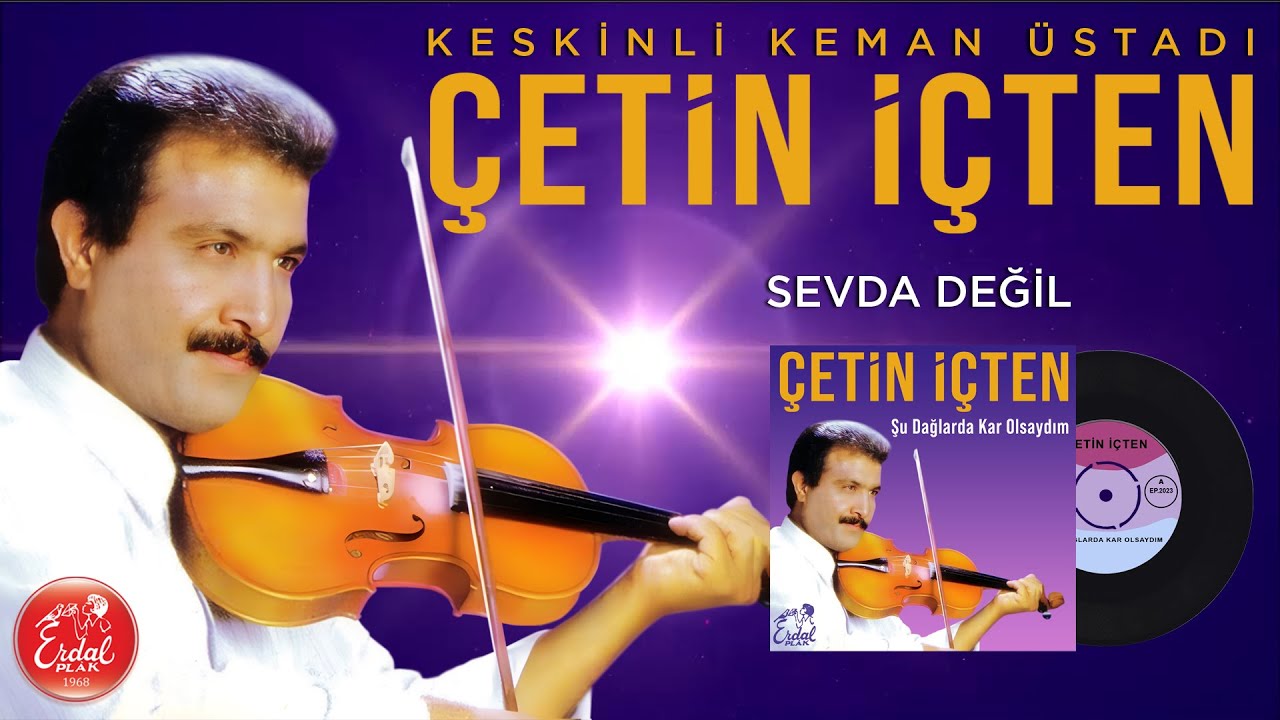 &Ccedil;etin İ&ccedil;ten &ndash; Sevda Değil | (Orijinal Kaset Kayıt)