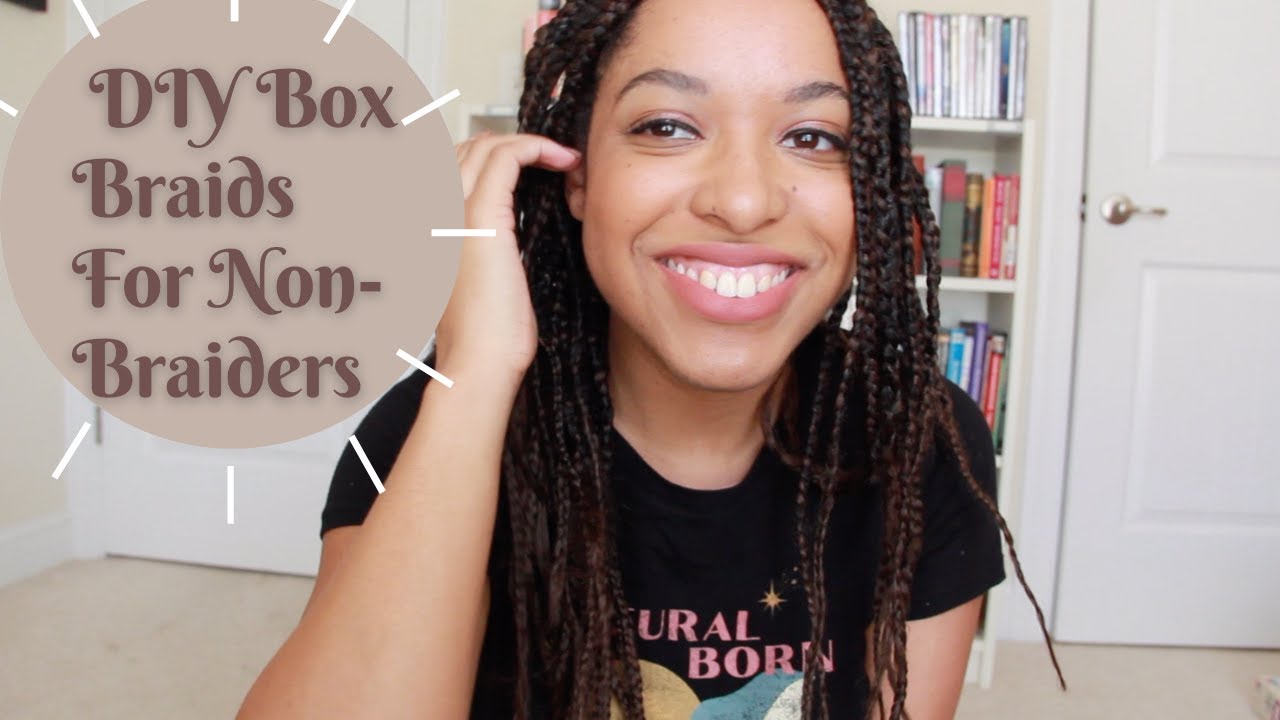 Easy DIY Box Braids for Beginners