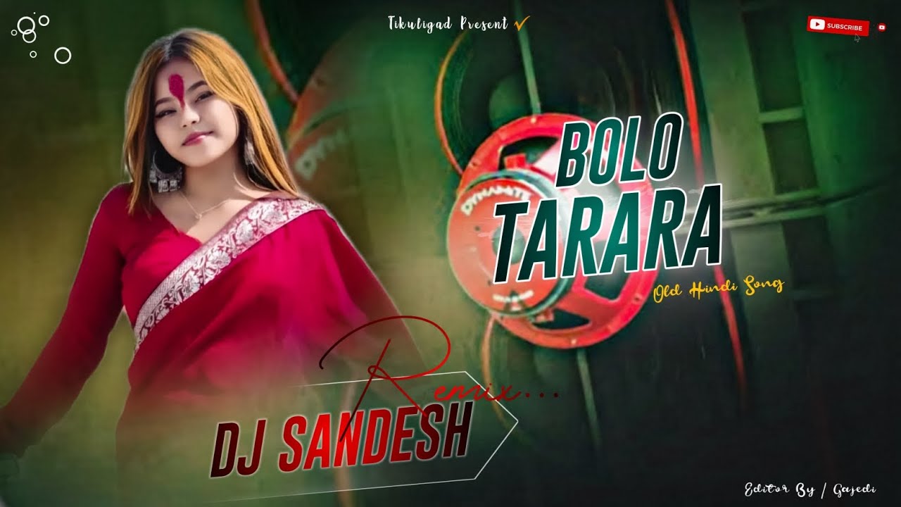 Bolo Tara Ra Ra_|_Punjabi Dj Song 2025_|_Piano Style Drop_|_HardBass Dj Remix_|_Dj Sandesh Tikuligad