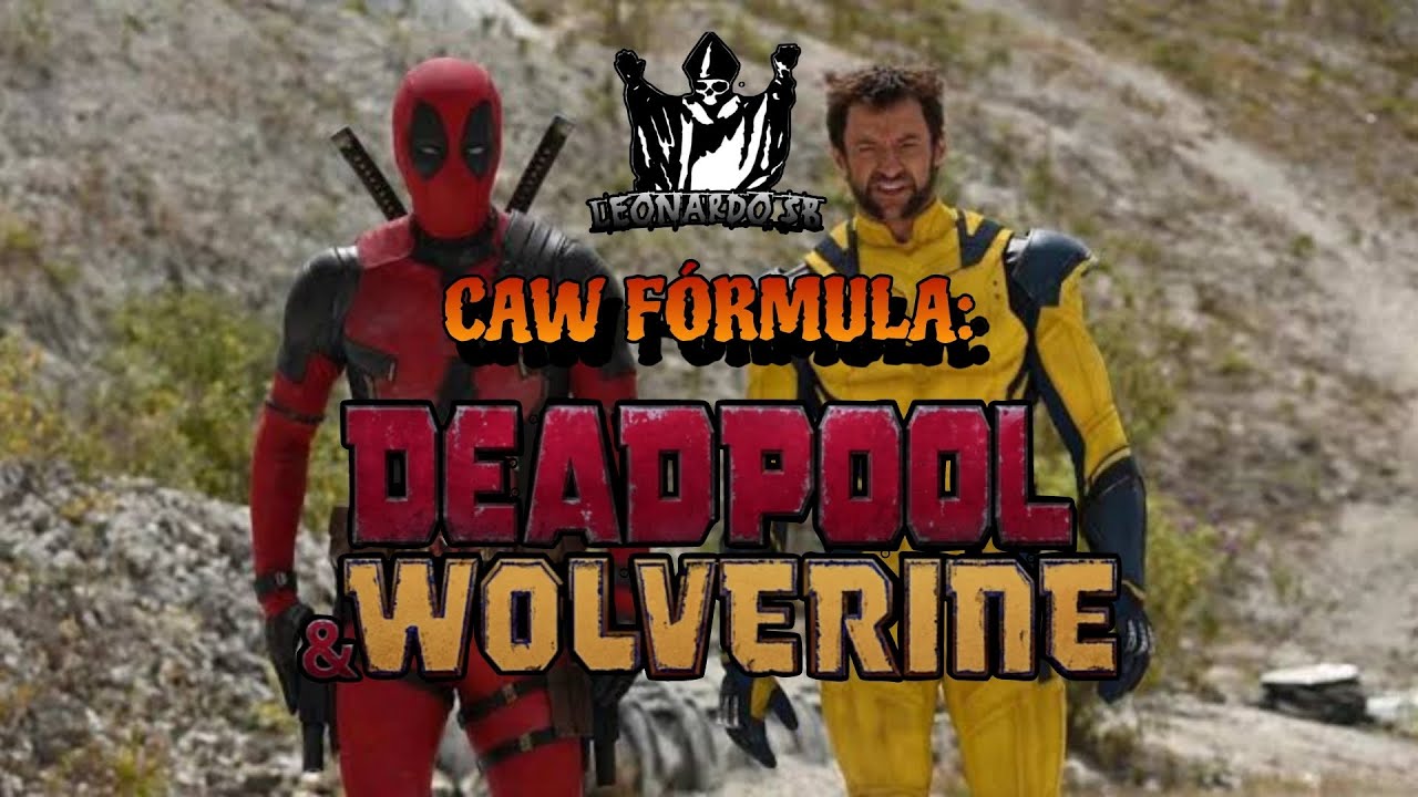 CAW FÓRMULA: DEADPOOL & WOLVERINE PPSSPP LEONARDO SB OFICIAL