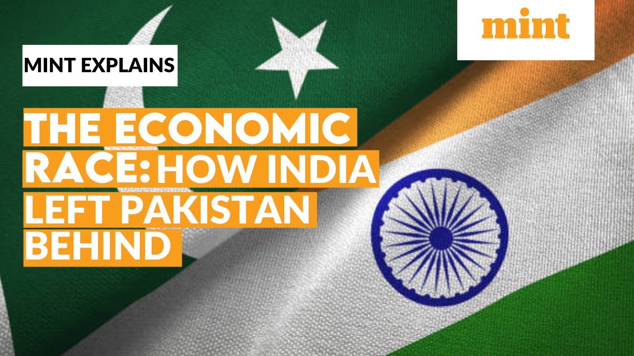 The Economic Race: How India Left Pakistan Behind | Mint Explains | Mint