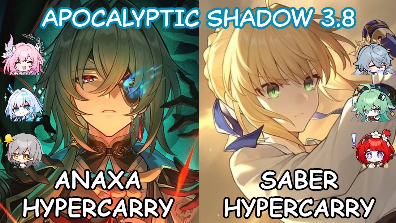 E1S1 Anaxa Hypercarry & E0S1 Saber Hypercarry - Apocalyptic Shadow 3.8 - Honkai: Star Rail