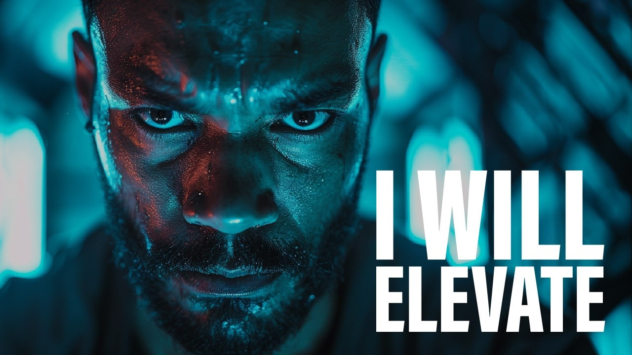 I WILL ELEVATE - Motivational Speech