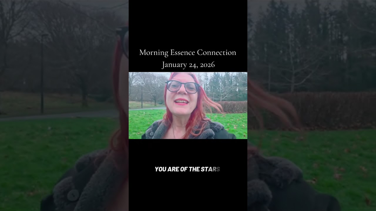 Morning Essence Connection January 24, 2026