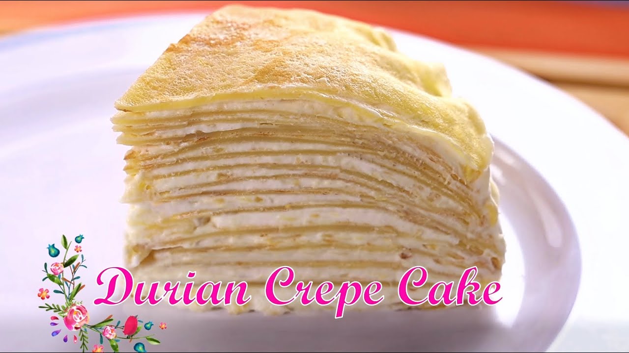Durian Crepe Cake, Bánh Sầu Riêng, 榴莲千层蛋糕  [字幕 / CC Added]