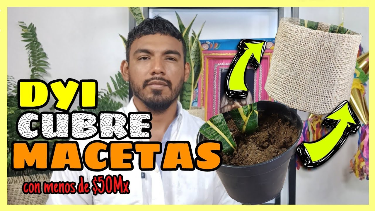 COMO HACER CUBRE MACETAS SUPER FACIL || JULIO LEYTTON