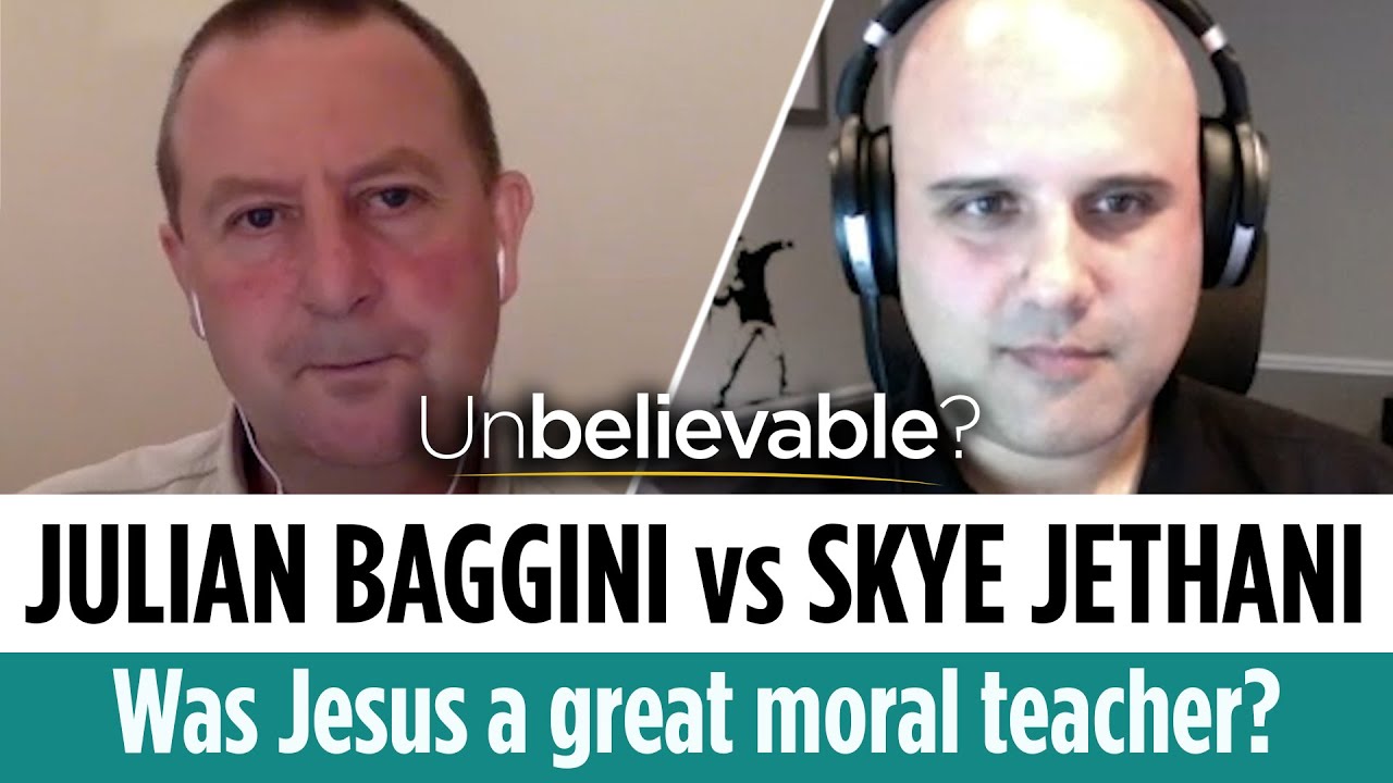 Was Jesus a great moral teacher or something more? Julian Baggini and Skye Jethani