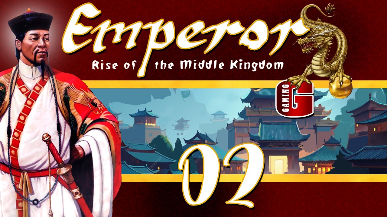 Emperor: Rise of the Middle Kingdom ● Часть 02