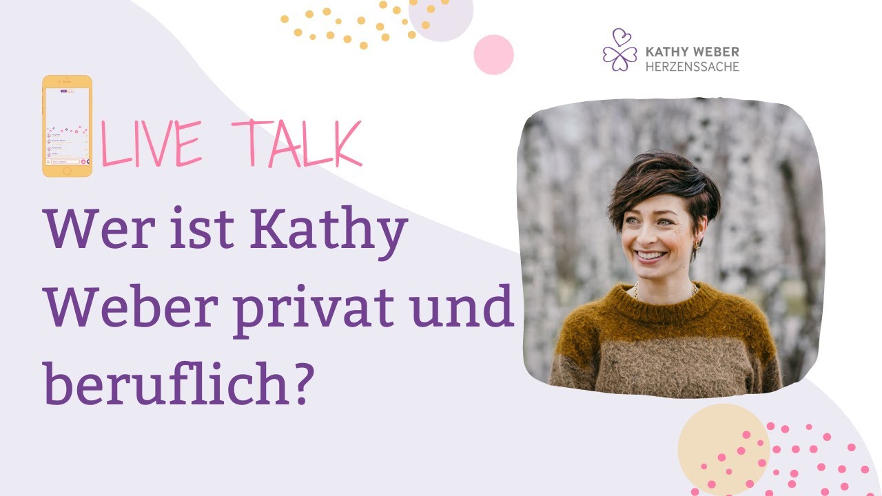 ABOUT ME | Wer ist Kathy Weber privat und beruflich? | Live Talk