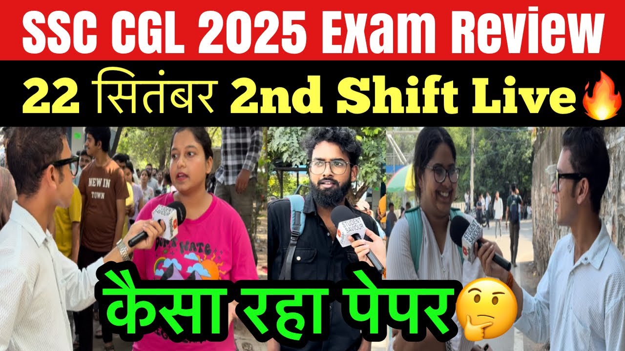 SSC CGL 2nd shift 22 september live review | SSC CGL 2025 today exam review | ssc cgl 2025