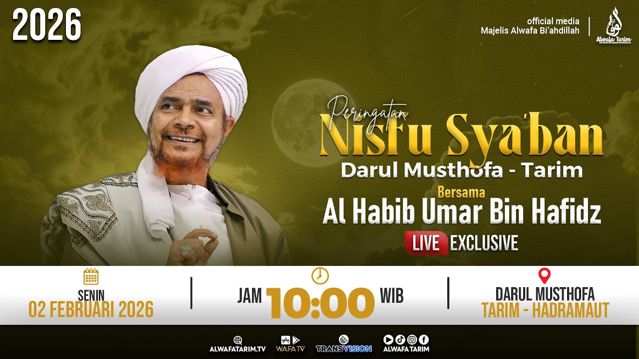 🔴LIVE | PERINGATAN NISFU SYA'BAN BERSAMA AL HABIB UMAR BIN HAFIDZ, DARUL MUSTHOFA - TARIM