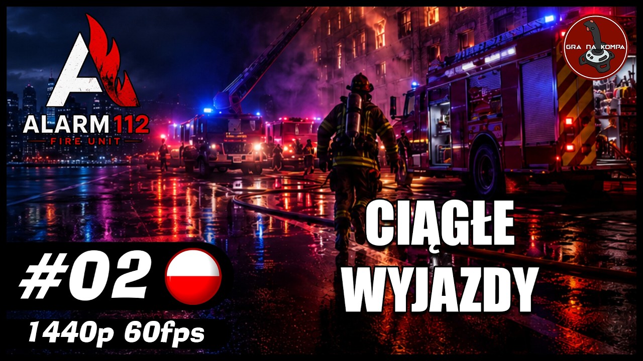 Ciągłe wyjazdy || #2 || Alarm112: Fire Unit gameplay PL