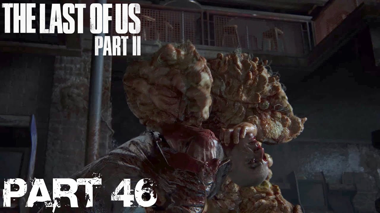 Let's Play The Last Of Us 2 Deutsch #46 - Verdammter Bloater