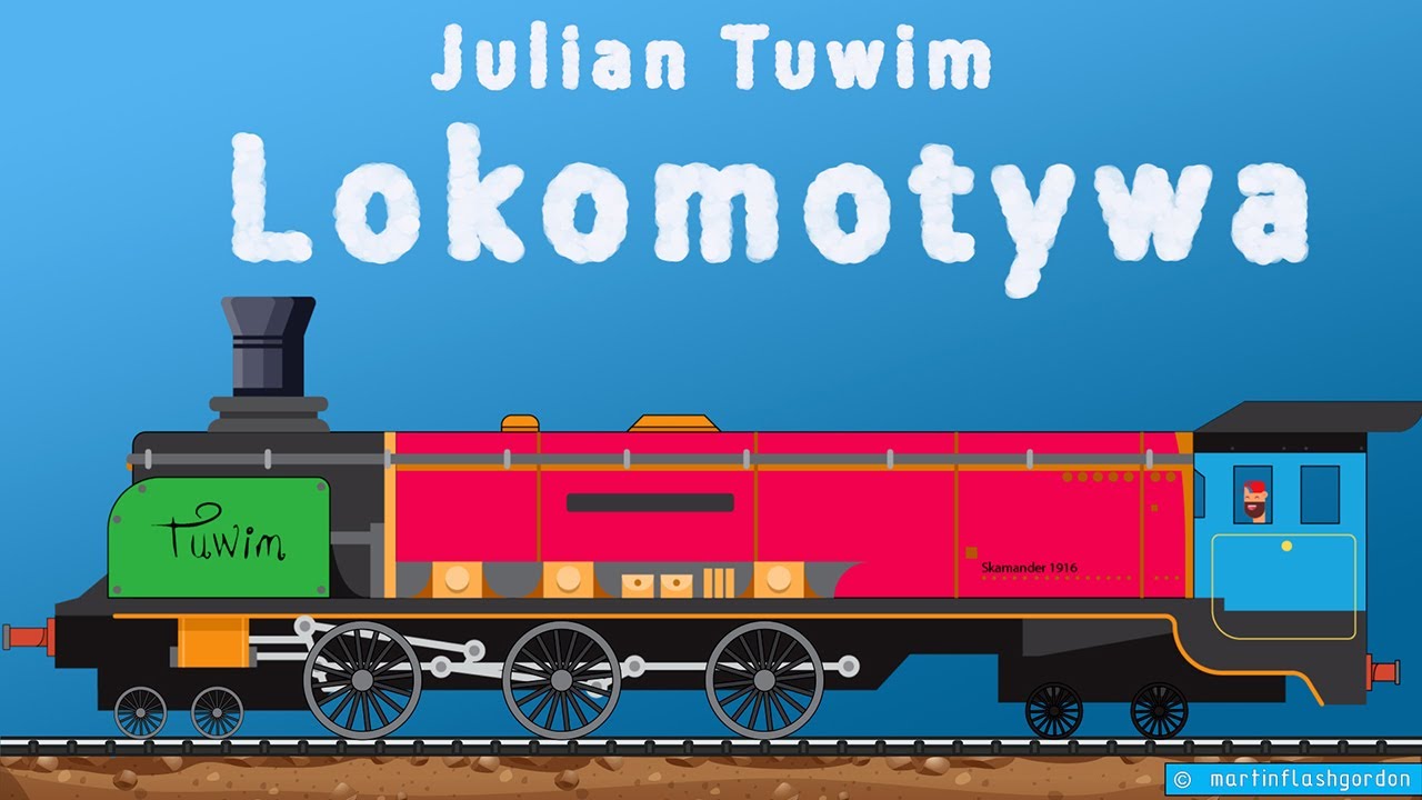 Lokomotywa Julian Tuwim czyta Aleksandra