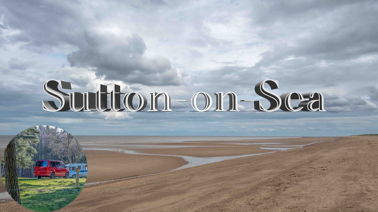 Sutton on Sea - June 2024