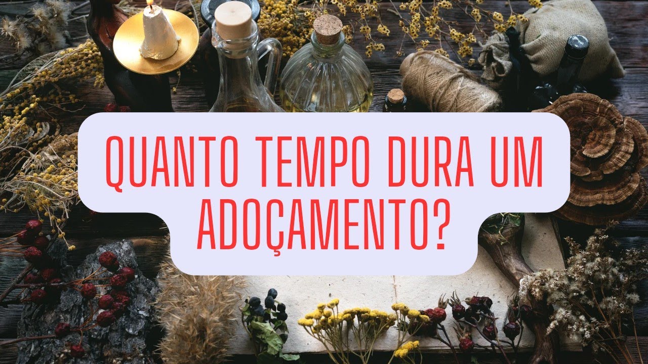 Quanto Tempo Dura Uma Magia de Adoçamento?