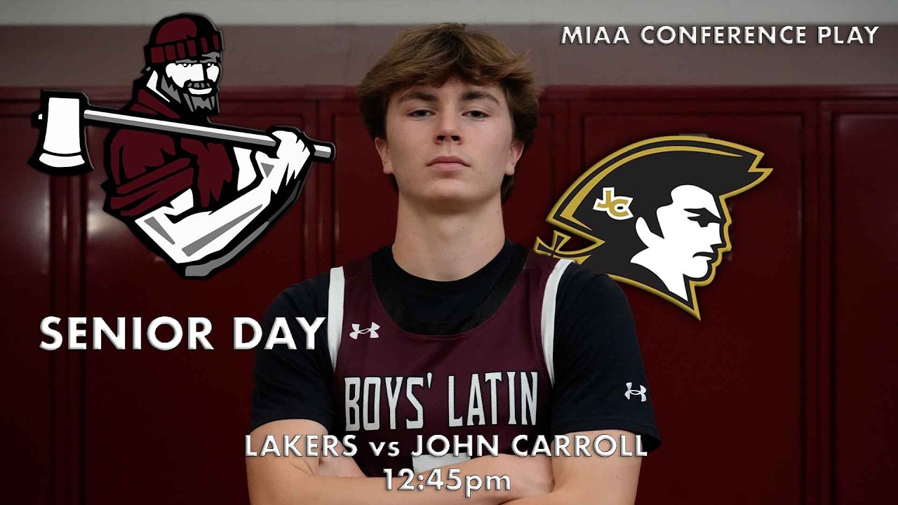 Boys' Latin Varsity Basketball vs John Carroll : Senior Day