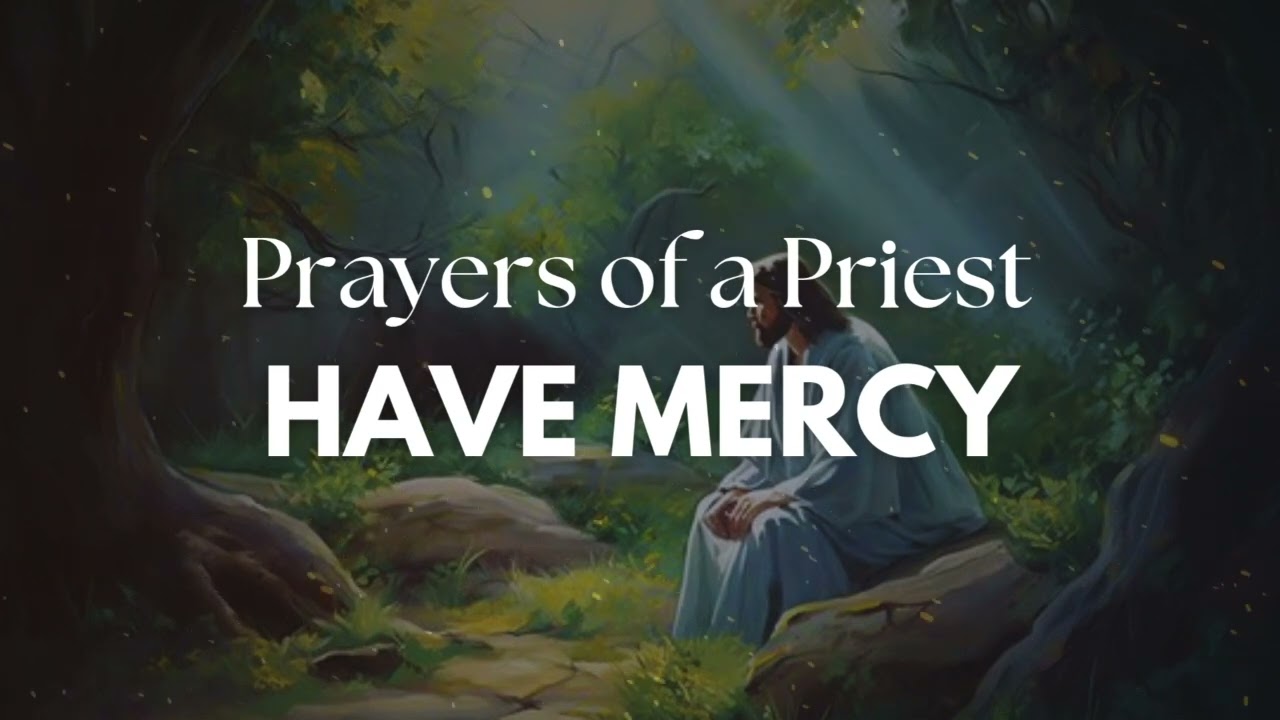 Prayers of a Priest: “HAVE MERCY” | Prayer & Meditation Instrumental | Arinze David