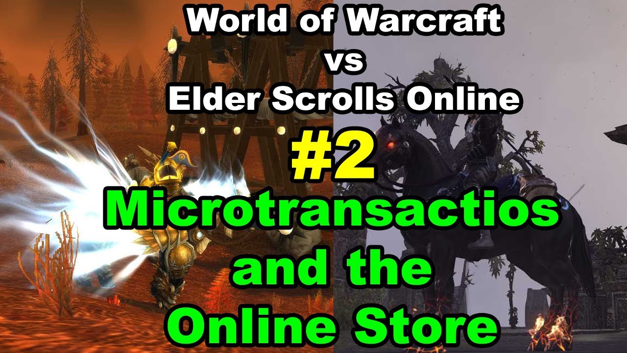 Comparing Microtransactions in World of Warcraft and Elder Scrolls Online - WoW vs ESO #2