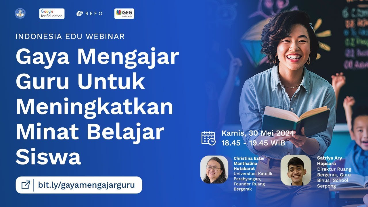 Gaya Mengajar Guru Untuk Meningkatkan Minat Belajar Siswa
