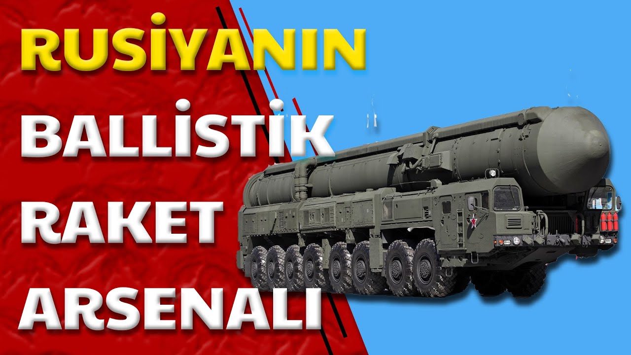 RUSİYANIN BALLİSTİK RAKET ARSENALI