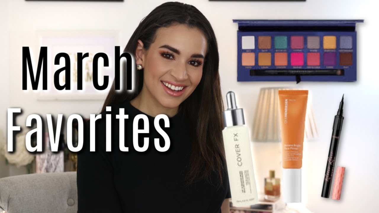 March Beauty Favorites 2019