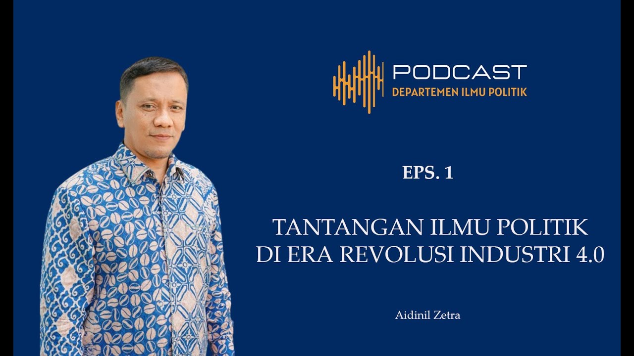 Revolusi Industri 4.0 dan Ilmu Politik
