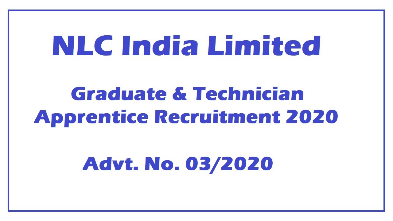 NLC Graduate & Technician Apprentice Online Form 2020 | NLC Recruitment 2020