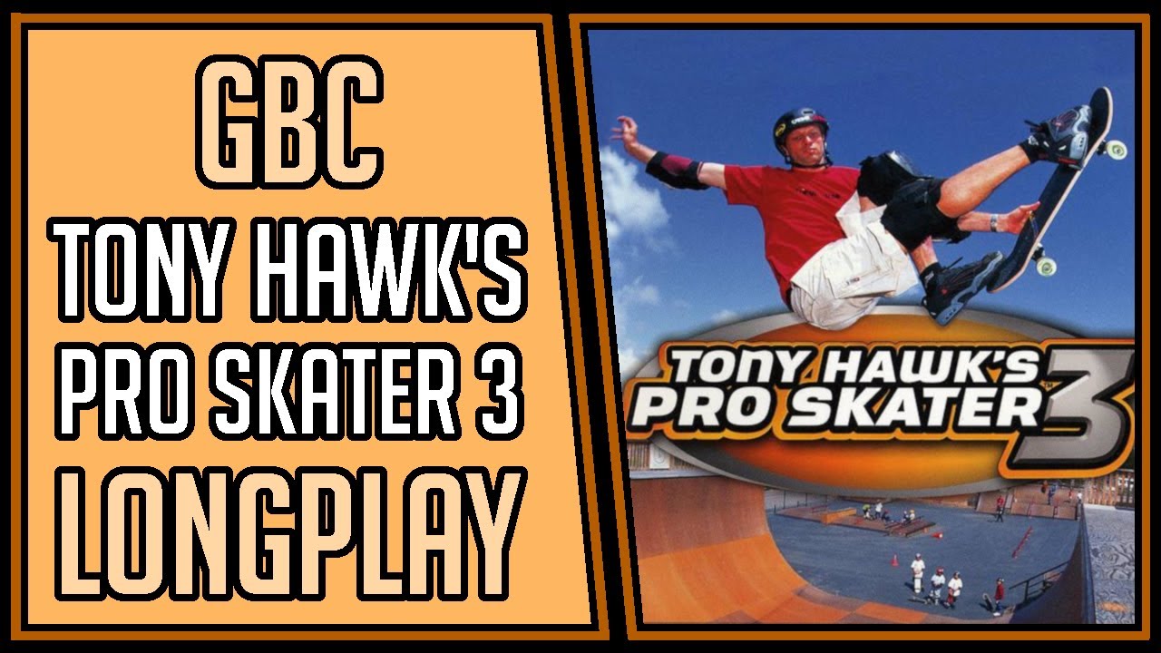 Tony Hawk's Pro Skater 3 - GBC Longplay/Walkthrough #54 [1080p60]