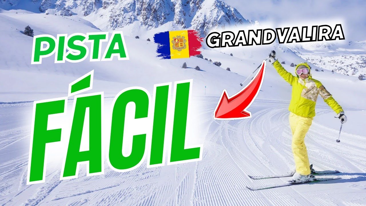Cómo Encontrar Pista FÁCIL en Pas de la Casa, Andorra ❄️⛷️🇦🇩