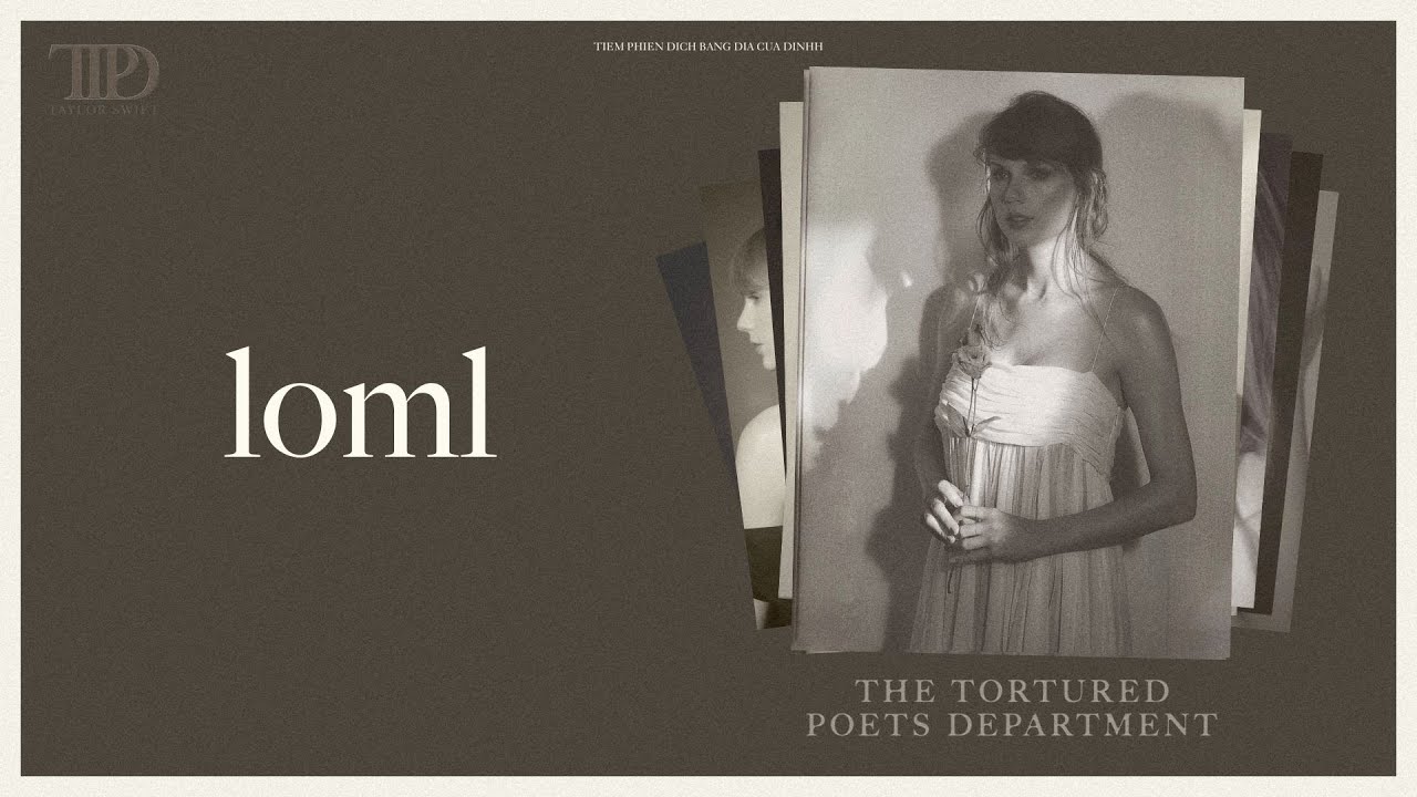 Vietsub - Lyrics || loml - Taylor Swift