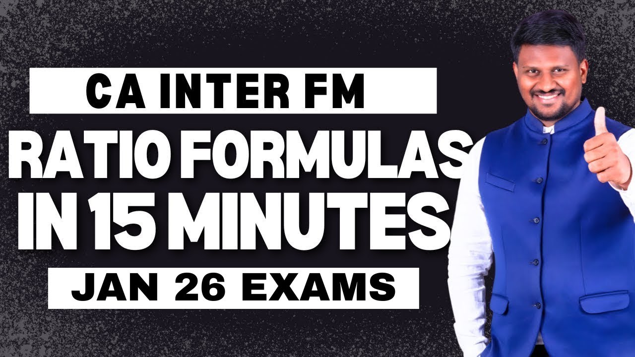 All FM Ratios in 15 Minutes - CA Inter Jan 26 Exams